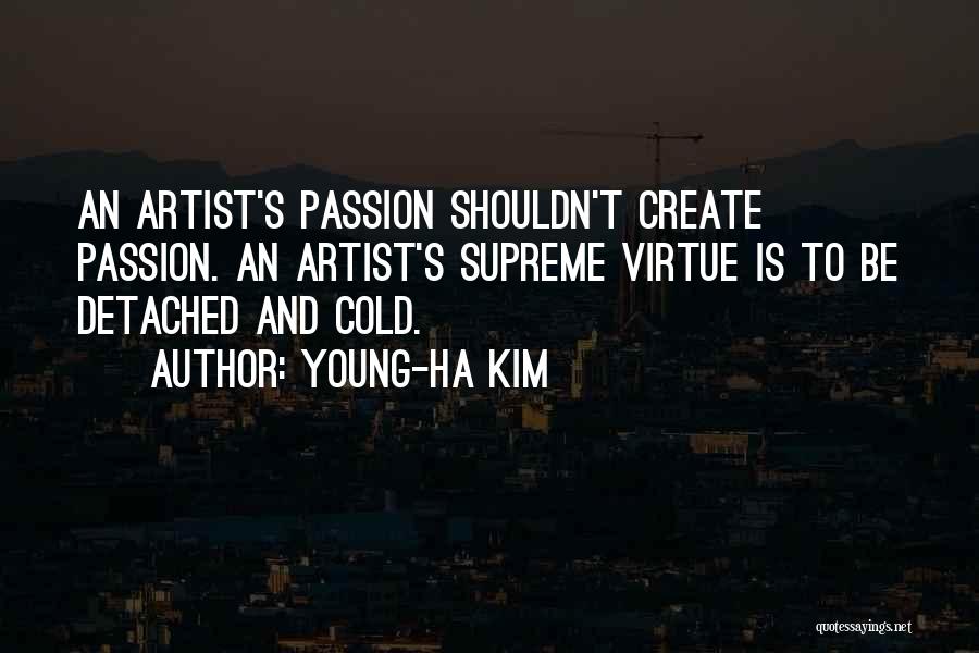 Young-Ha Kim Quotes 362258