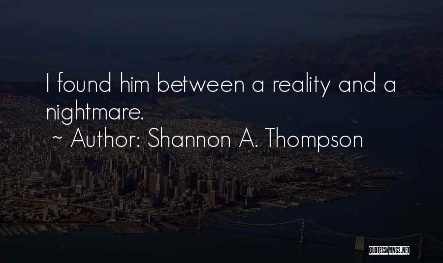 Young Heartbreak Quotes By Shannon A. Thompson