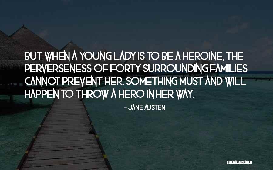 Young Jane Austen Quotes By Jane Austen Young Jane Austen Quotes By Jane Austen