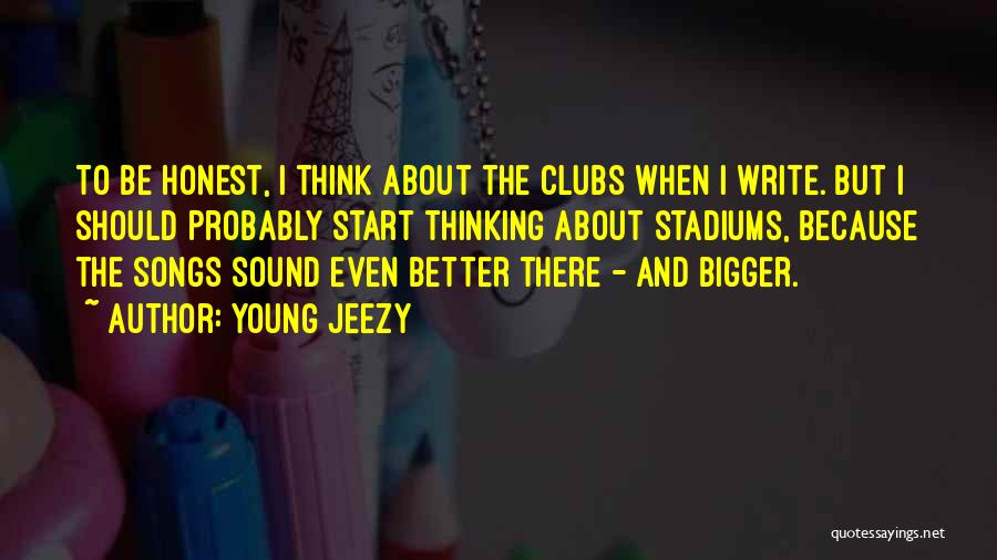 Young Jeezy Quotes 115405