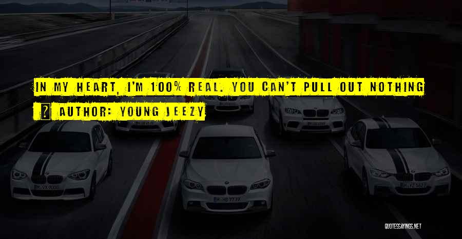 Young Jeezy Quotes 1171417