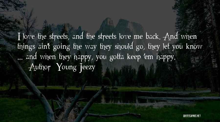 Young Jeezy Quotes 1215146