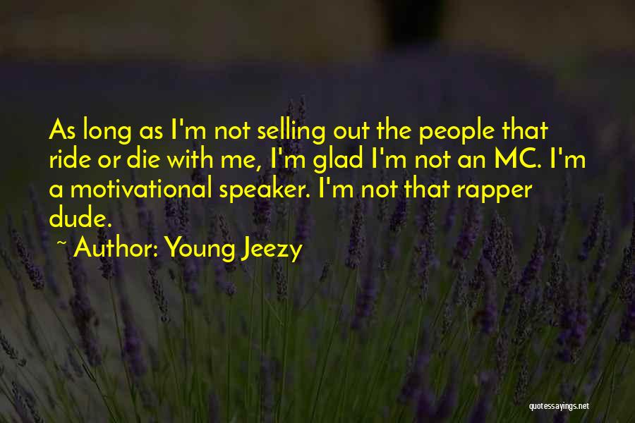 Young Jeezy Quotes 1424809