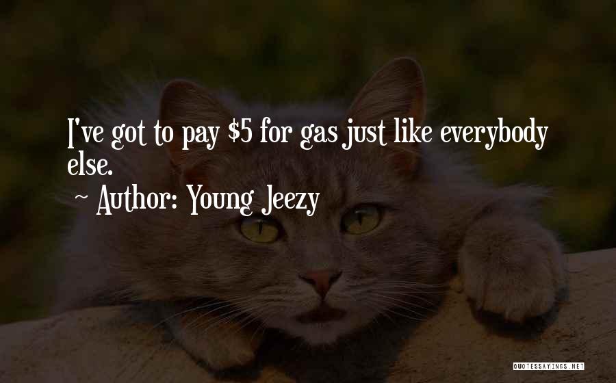 Young Jeezy Quotes 1564890