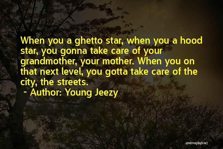 Young Jeezy Quotes 1693245