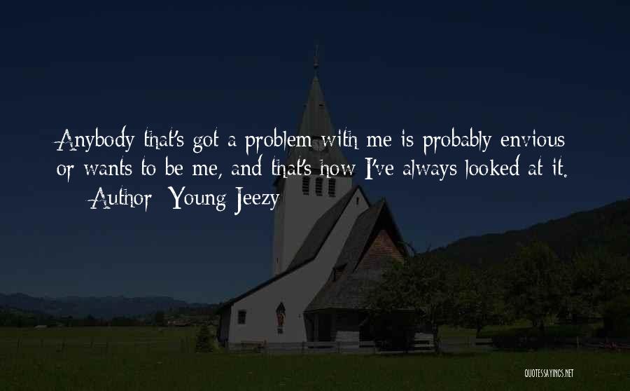 Young Jeezy Quotes 2102464