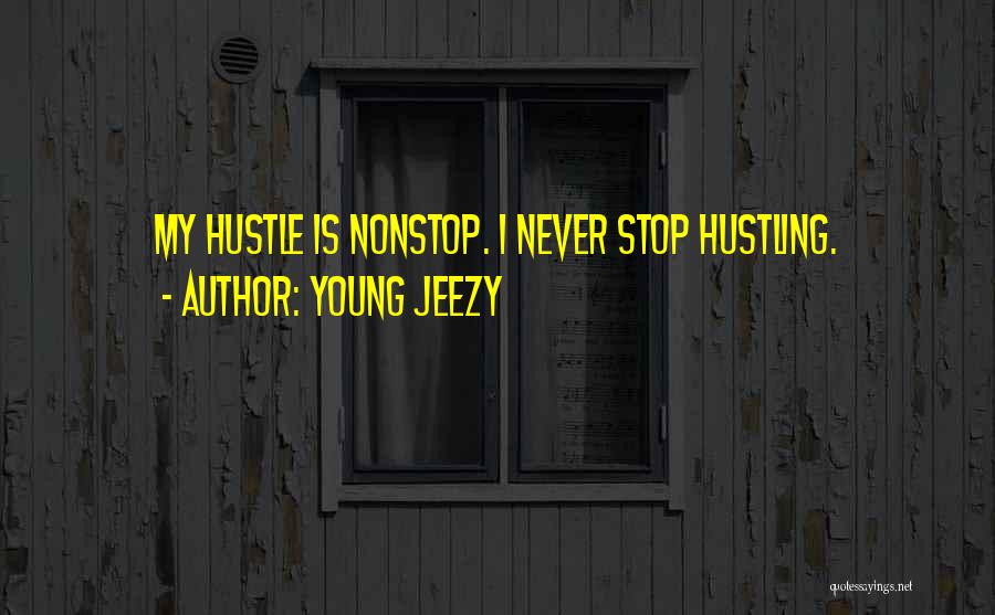 Young Jeezy Quotes 2210735