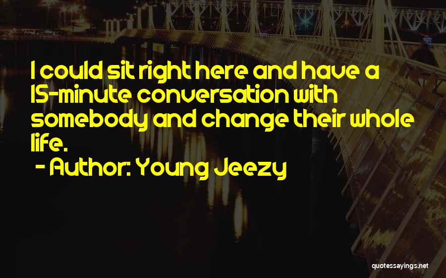 Young Jeezy Quotes 574819