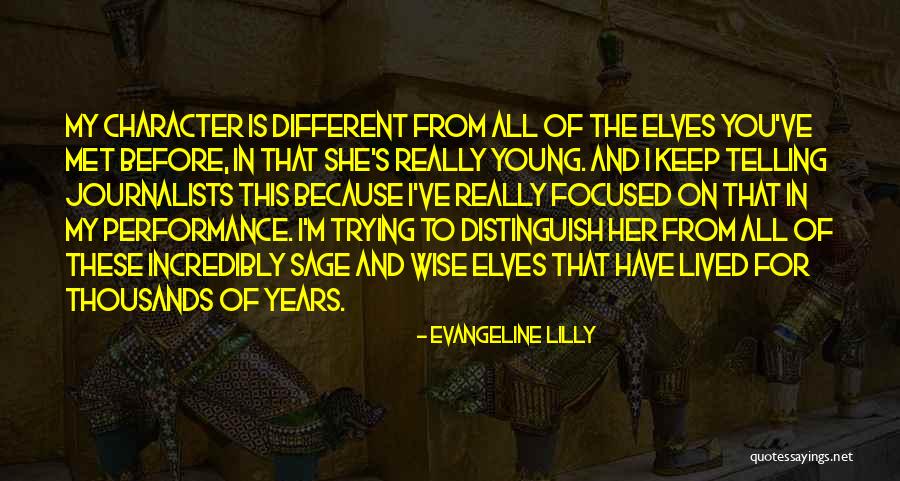 Young Journalists Quotes By Evangeline Lilly