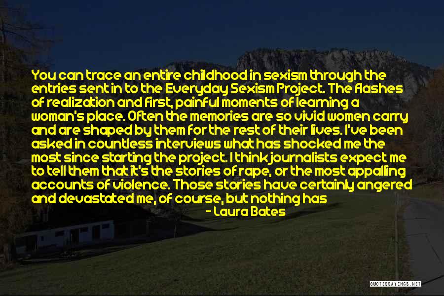 Young Journalists Quotes By Laura Bates