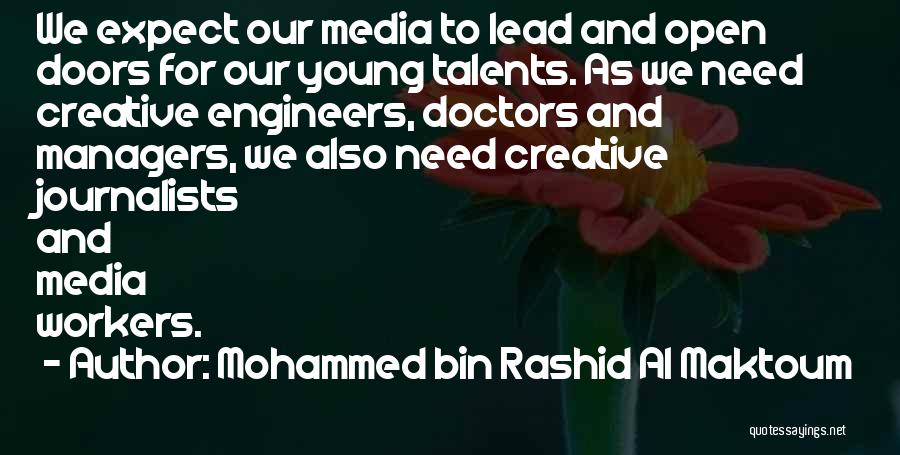 Young Journalists Quotes By Mohammed Bin Rashid Al Maktoum