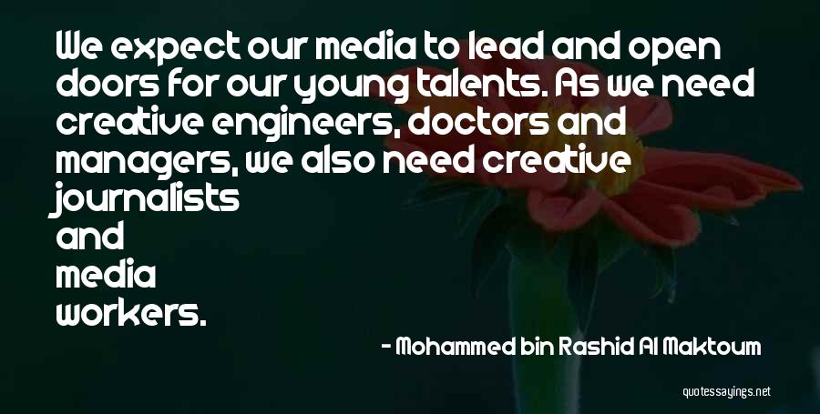 Young Journalists Quotes By Mohammed Bin Rashid Al Maktoum