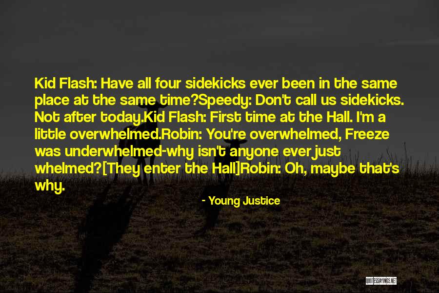 Young Justice Robin Quotes By Young Justice Young Justice Robin Quotes By Young Justice