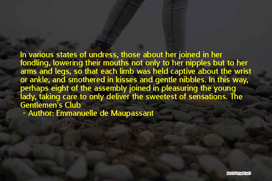 Young Lady Quotes By Emmanuelle De Maupassant