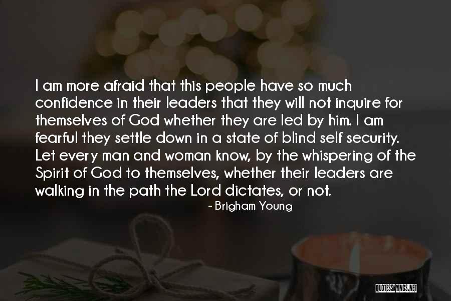 Young Leaders Quotes By Brigham Young