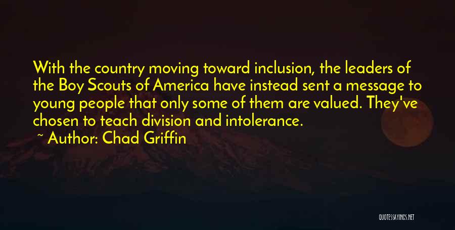 Young Leaders Quotes By Chad Griffin