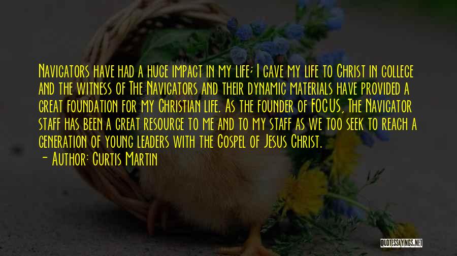 Young Leaders Quotes By Curtis Martin