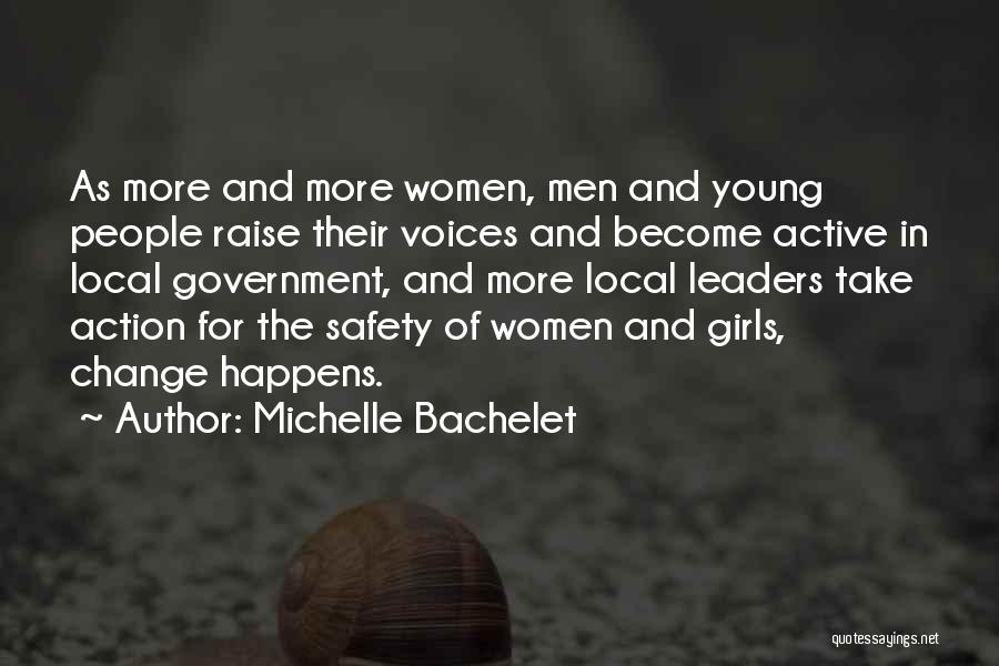 Young Leaders Quotes By Michelle Bachelet