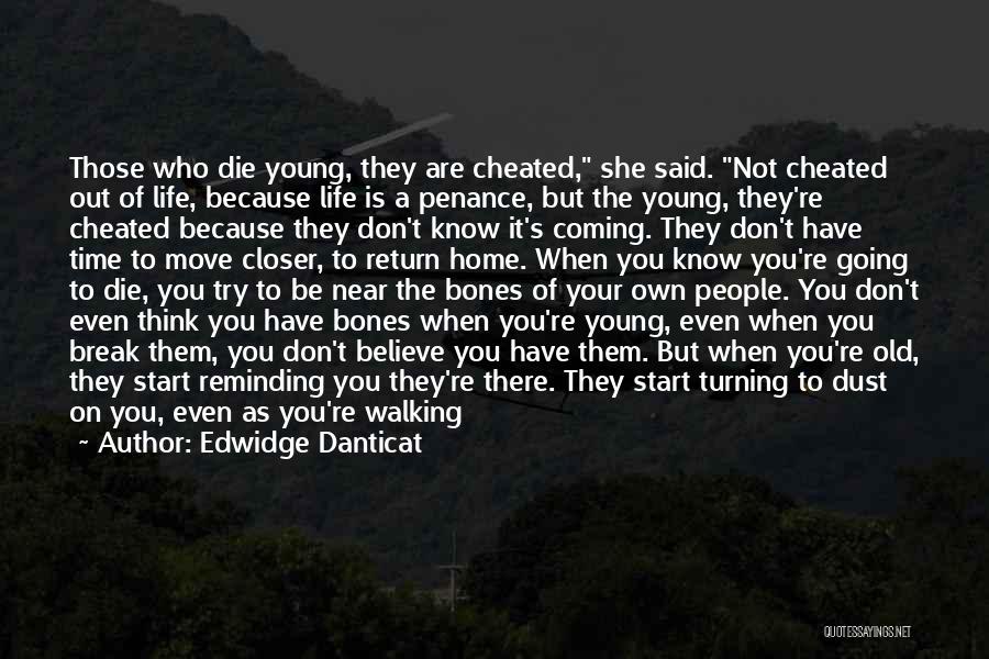 Young Life Death Quotes By Edwidge Danticat