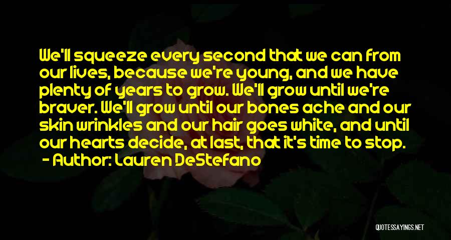 Young Life Death Quotes By Lauren DeStefano