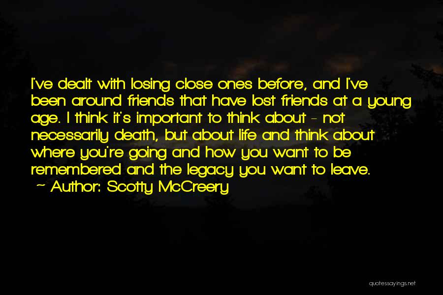 Young Life Death Quotes By Scotty McCreery