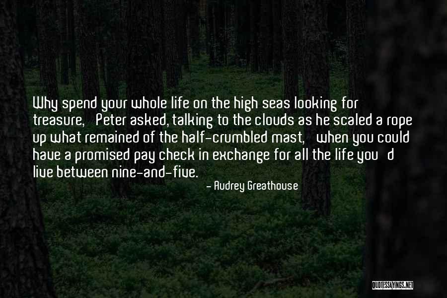 Young Looking Quotes By Audrey Greathouse Young Looking Quotes By Audrey Greathouse