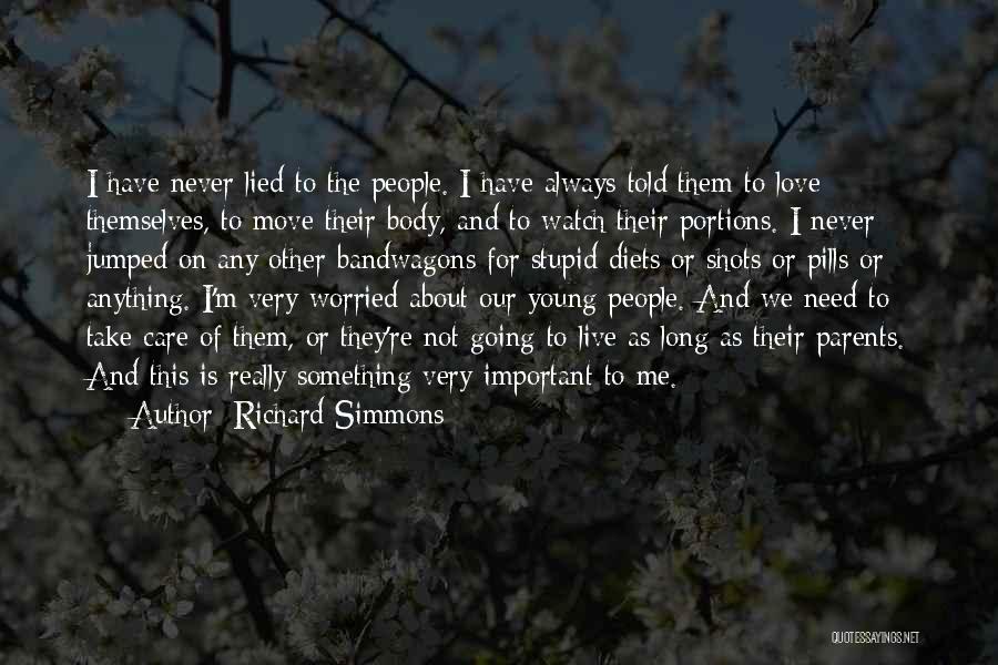 Young Love And Moving On Quotes By Richard Simmons