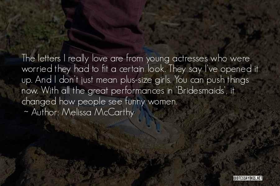 Young Love Funny Quotes By Melissa McCarthy