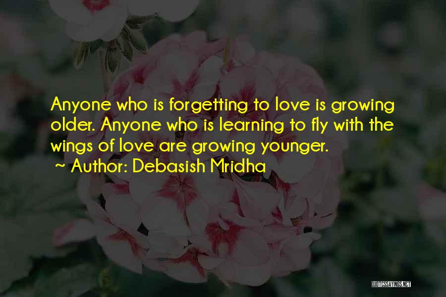 Young Love Growing Quotes By Debasish Mridha