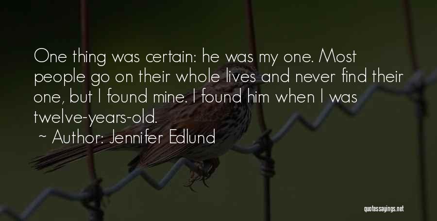 Young Lovers Quotes By Jennifer Edlund