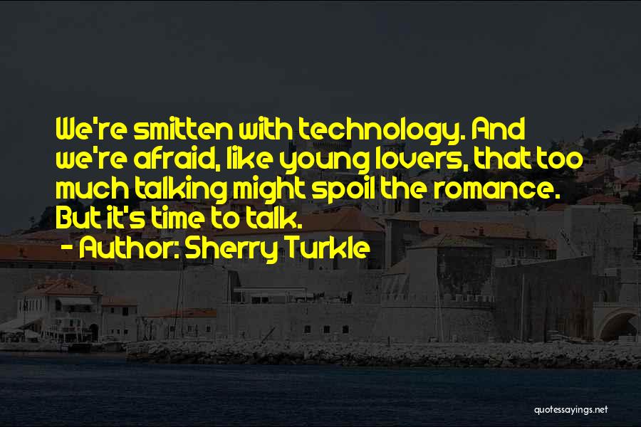 Young Lovers Quotes By Sherry Turkle