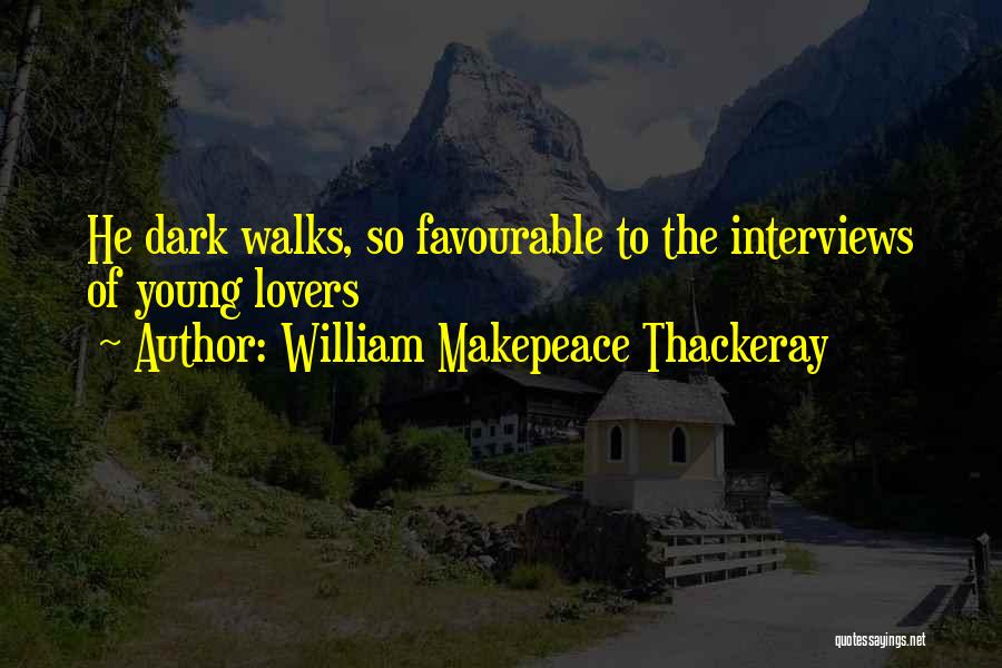 Young Lovers Quotes By William Makepeace Thackeray