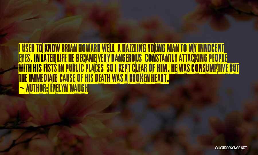 Young Man Death Quotes By Evelyn Waugh