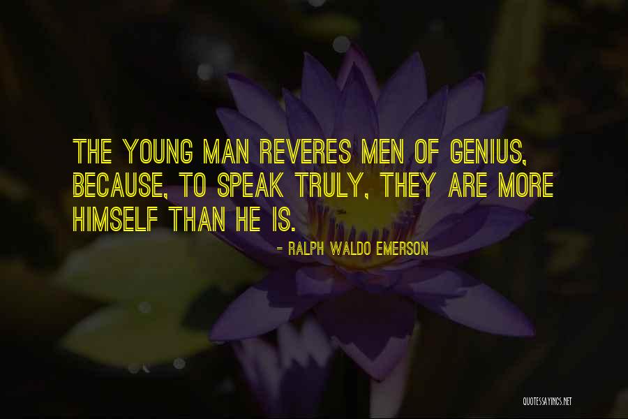 Young Men Quotes By Ralph Waldo Emerson Young Men Quotes By Ralph Waldo Emerson