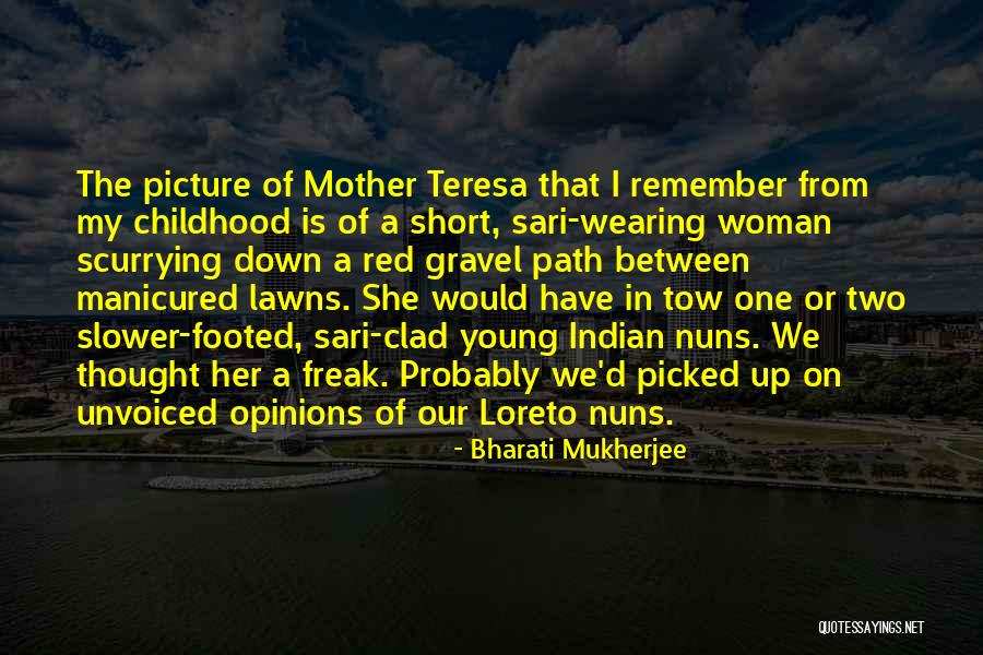 Young Mother Of Two Quotes By Bharati Mukherjee