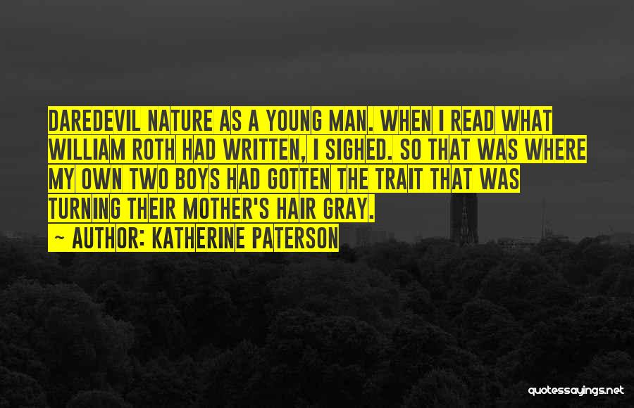 Young Mother Quotes By Katherine Paterson