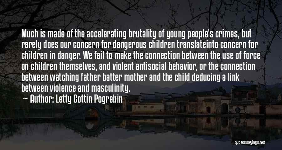 Young Mother Quotes By Letty Cottin Pogrebin