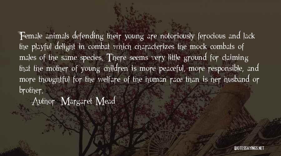 Young Mother Quotes By Margaret Mead