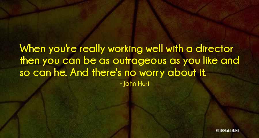 Young Notch Quotes By John Hurt Young Notch Quotes By John Hurt
