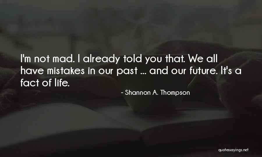 Young Offender Quotes By Shannon A. Thompson Young Offender Quotes By Shannon A. Thompson