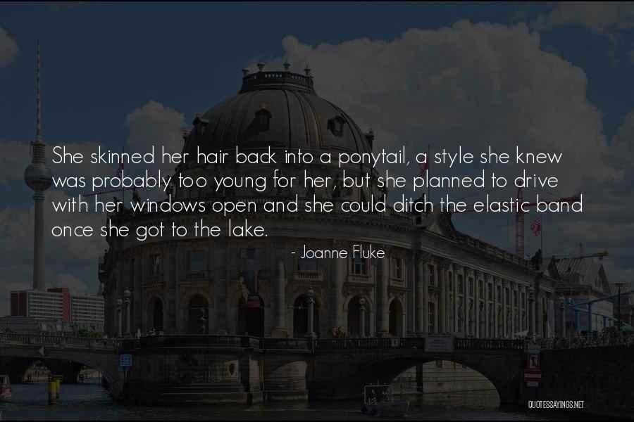 Young Once Quotes By Joanne Fluke Young Once Quotes By Joanne Fluke