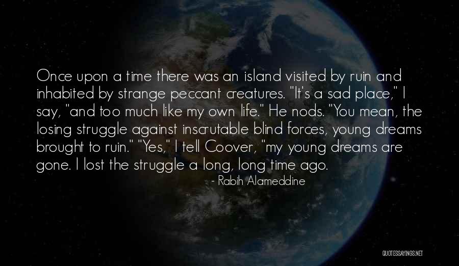 Young Once Quotes By Rabih Alameddine Young Once Quotes By Rabih Alameddine