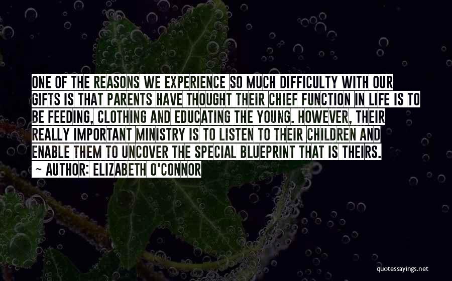 Young Parents To Be Quotes By Elizabeth O'Connor