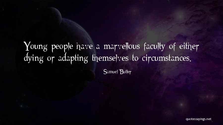 Young People Dying Quotes By Samuel Butler Young People Dying Quotes By Samuel Butler