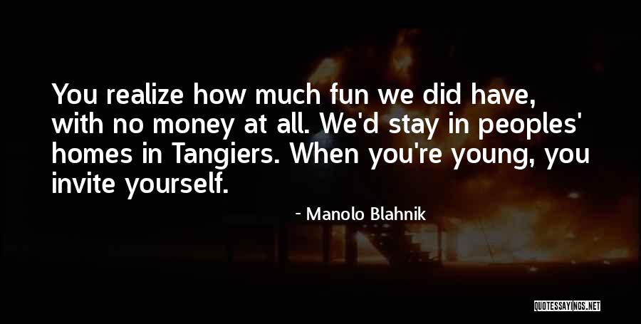 Young Peoples Quotes By Manolo Blahnik Young Peoples Quotes By Manolo Blahnik