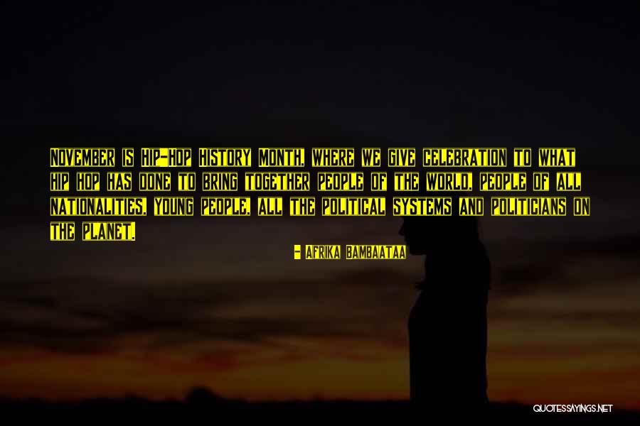 Young Politicians Quotes By Afrika Bambaataa Young Politicians Quotes By Afrika Bambaataa