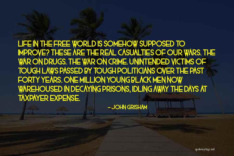 Young Politicians Quotes By John Grisham Young Politicians Quotes By John Grisham