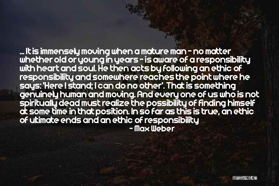 Young Politicians Quotes By Max Weber Young Politicians Quotes By Max Weber