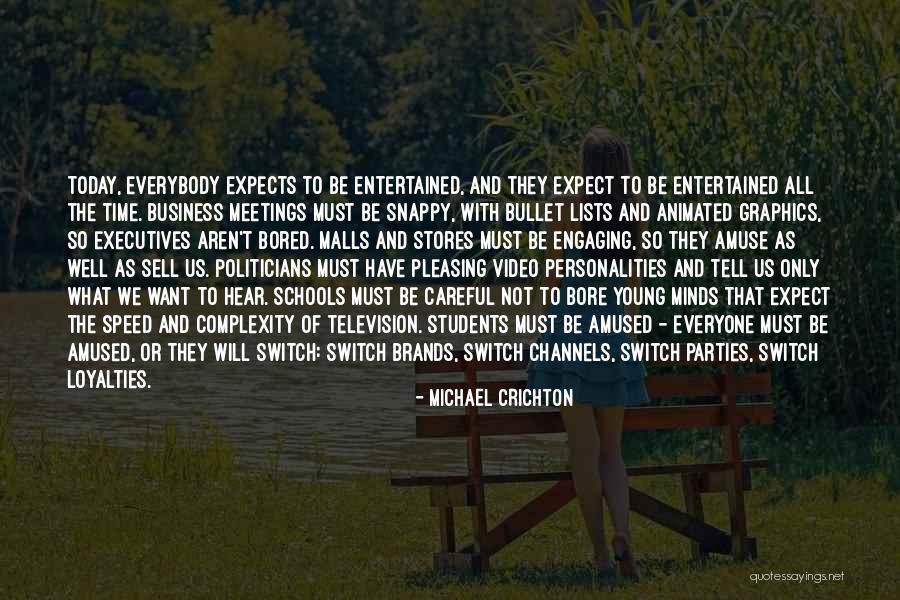 Young Politicians Quotes By Michael Crichton Young Politicians Quotes By Michael Crichton