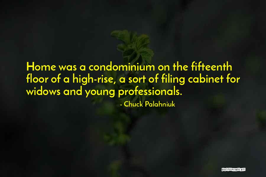 Young Professionals Quotes By Chuck Palahniuk